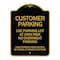 Signmission Customer Parking Use Parking Lot at Own Risk No Overnight Parking Unauthorized Vehicl, BG-1824-24212 A-DES-BG-1824-24212 - alternate 1